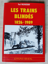 Les trains blindés 1826-1989