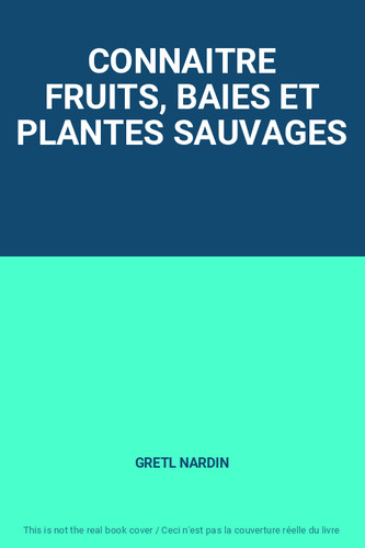 Connaitre fruits baies - connaitre, et