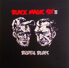 Black Magic Six III Brutal