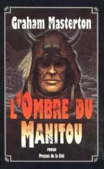 Ombre manitou roman - du,