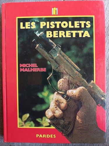 Les pistolets beretta michel - pistolets,