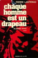 Chaque homme est un drapeau - Pierre Lantenac - V226741
