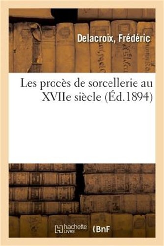 Les proc sorcellerie au - proc�s, de