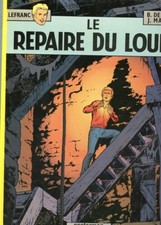 CASTERMAN * LEFRANC * J. MARTIN* LE REPAIRE DU LOU  * 1974 HARDBACK   COMIC BOOK