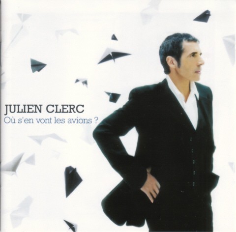 Julien clerc où vont - s'en,