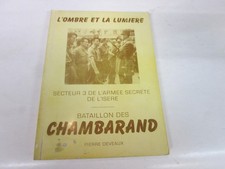 BATAILLON DES CHAMBARAND.secteur 3 armee secrete de l'Isere. P.DEVEAU