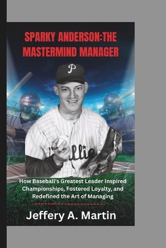 Sparky anderson the - sparky, anderson: