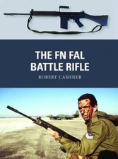 The FN FAL Battle Rifle (Weapon) by Bob Cashner [Paperback] NEUF