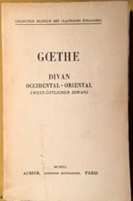 GOETHE  Divan occidental et oriental  bilingue Aubier  1940