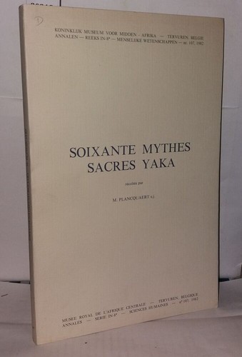 Soixante mythes sacrés yaka - sacrés,