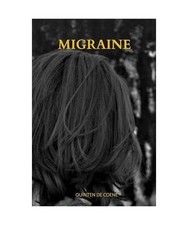 Migraine, De Coene, Quinten