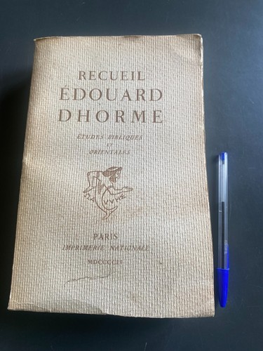 Recueil edouard dhorme - recueil,