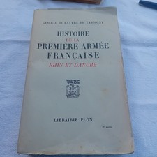Histoire De La 1 Ière Armée Française De Lattre De Tassigny librairie PLON 1949