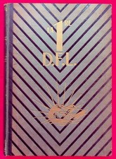 La 1re D.F.L. ou l'épopée de la reconquête juin 1940 - mai 1945 - Seconde Guerre
