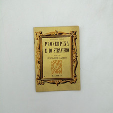 PROSERPINE ET L'ÉTRANGER » Omar Del Carlo, Montale-Castro, Souvenirs 1952 livret