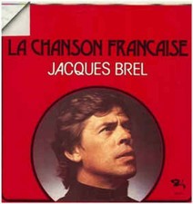 Jacques Brel - Jacques Brel La Chanson Francaise [LP]