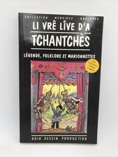 Li vrê lîve d'a tchantchès