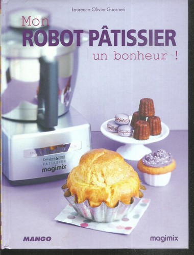 Mon robot patissier un - mon,