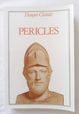 Périclès par Chatelet ed Complexe Grèce Antiquité