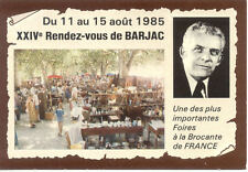 BARJAC postcard 24 ° ANTIQUE FAIR FLEA MARKET 1985 stamped