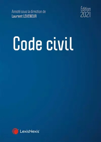Code civil 2021 - ,, laurent