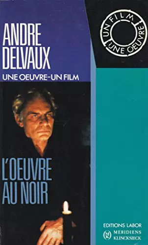 André delvaux oeuvre au - delvaux,, l'oeuvre