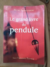 Le grand livre du pendule de