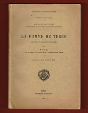 La Pomme de Terre, Caractères, Variétés, Culture Agriculture Cuisine, Diehl 1938