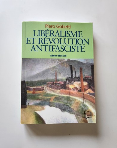 Piero gobetti libéralisme - piero,