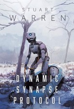 Stuart Warren Dynamic Synapse Protocol (Relié)