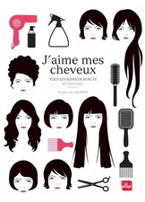 J'aime mes cheveux - Tous les