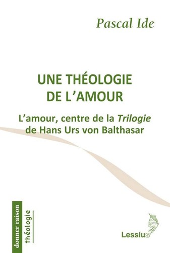 Une théologie amour - théologie, de