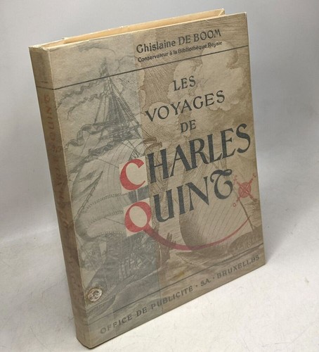 Les voyages charles quint - voyages, de