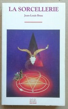 La Sorcellerie Jean-Louis BRAU