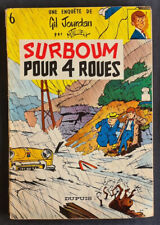 RARE EO 1963 MAURICE TILLIEUX + GIL JOURDAN n° 6 : SURBOUM POUR 4 ROUES