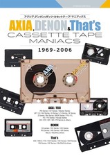 AXIA, DENON & That's Cassette