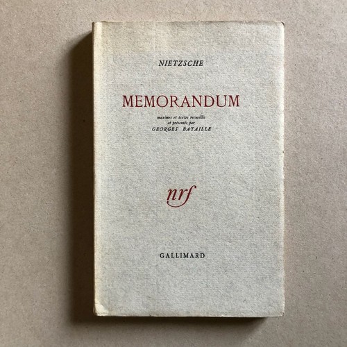 Nietzsche memorandum - nietzsche, —