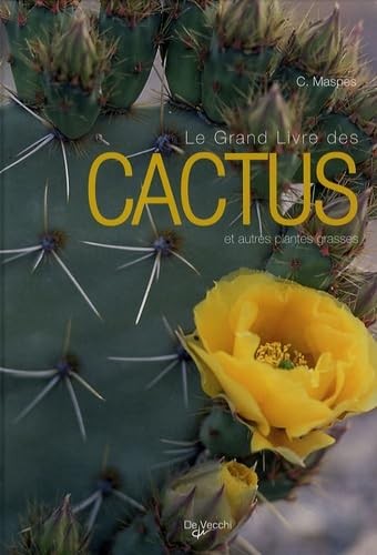 Grand livre des cactus - le,