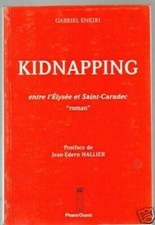 Gabriel Enkiri Secuestro Entre