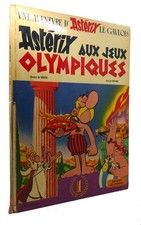 Rene Goscinny; Albert Uderzo ASTERIX AUX JEUX OLYMPIQUES  1st Edition Early Prin