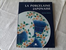 La porcelaine japonaise Christine Shimizu Massin 2002