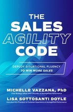 The Sales Agility Code: Deploy