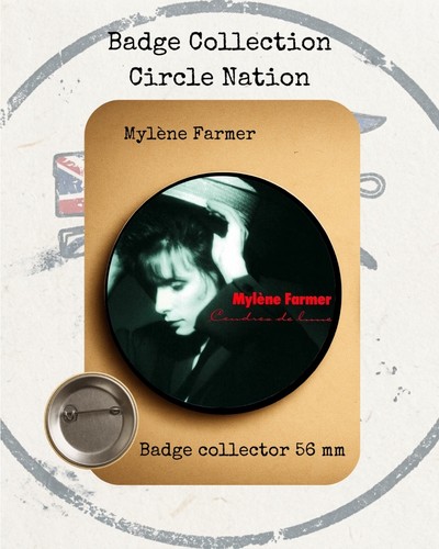 Mylène farmer badge collector - mylène,