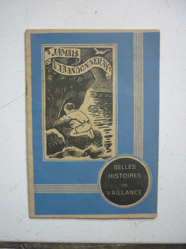 Belles histoire vaillance - histoire,