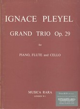 Grand Trio Op. 29 Sheet Music Piano Flute Cello 1971 Ignace Pleyel Musica Rara