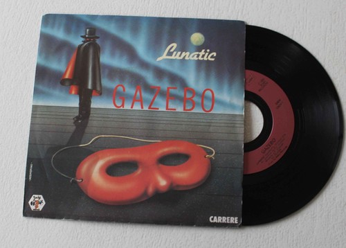 Gazebo lunatic 45 tours - ,