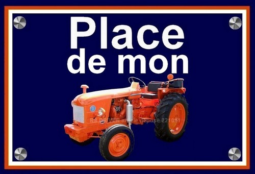 Plaque place mon tracteur - plaque, "
