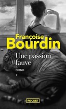 Une passion fauve - Françoise
