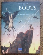 THIERRY BOUTS L'Oeuvre