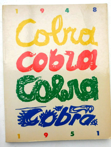 Cobra 1948 1951 asger - cobra, 1948-1951.